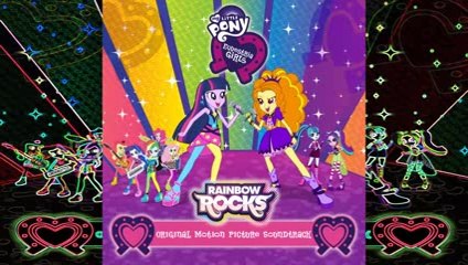 07. Awesome as I Want to Be - MLP Rainbow Rocks (Original Motion Picture Soundtrack)