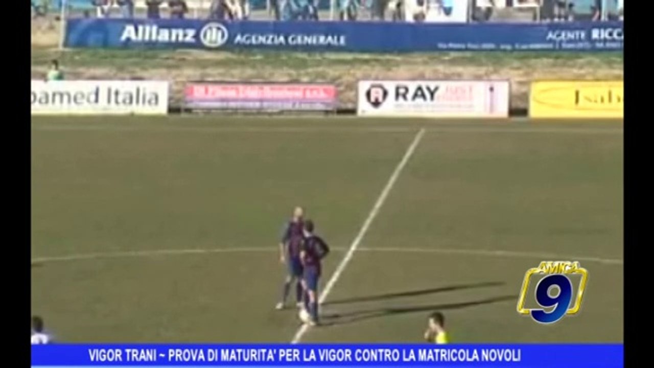 VIGOR TRANI | Prova di maturità per la Vigor contro la matricola Novoli