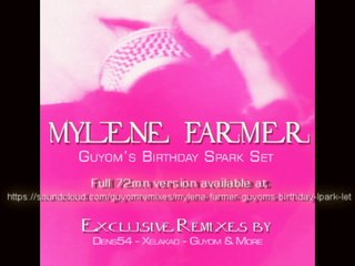 Mylène Farmer - Guyom's Birthday Spark Set (Edit Version)