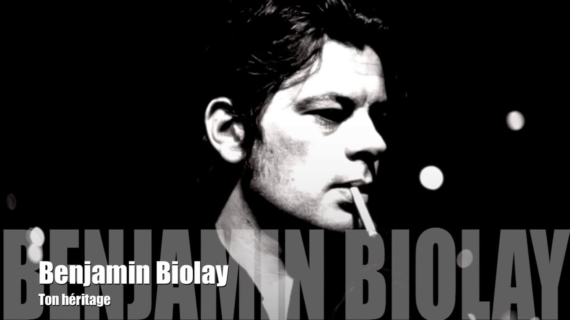Benjamin Biolay - Ton héritage (2013) - Vidéo Dailymotion