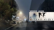 Vidéo Avis - P.T (Silent Hills) - Teaser Jouable (HD) (PS4)