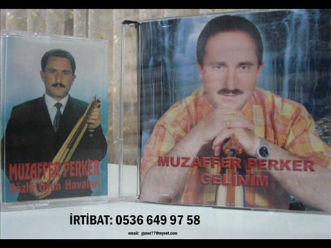 güngör yıldız.....Muzaffer PERKER 0536 649 9758