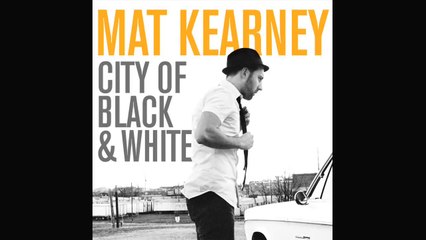 Here We Go (HQ + Lyrics) - Mat Kearney(1)