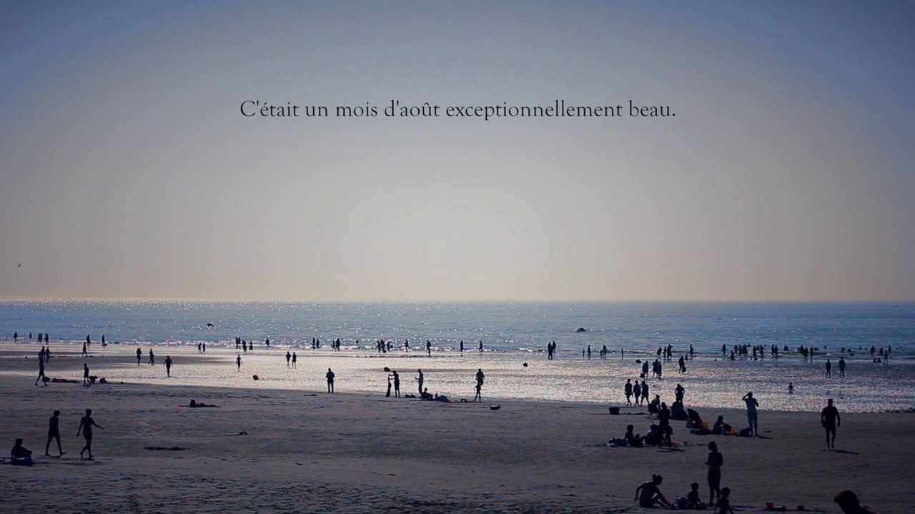 C'était un mois d'août exceptionnellement beau / LES PARTICULES ÉLÉMENTAIRES / Michel Houellebecq - Ju