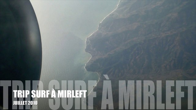 2-TRIP SURF MIRLEFT JUILLET 2010 Alexis Ferrier