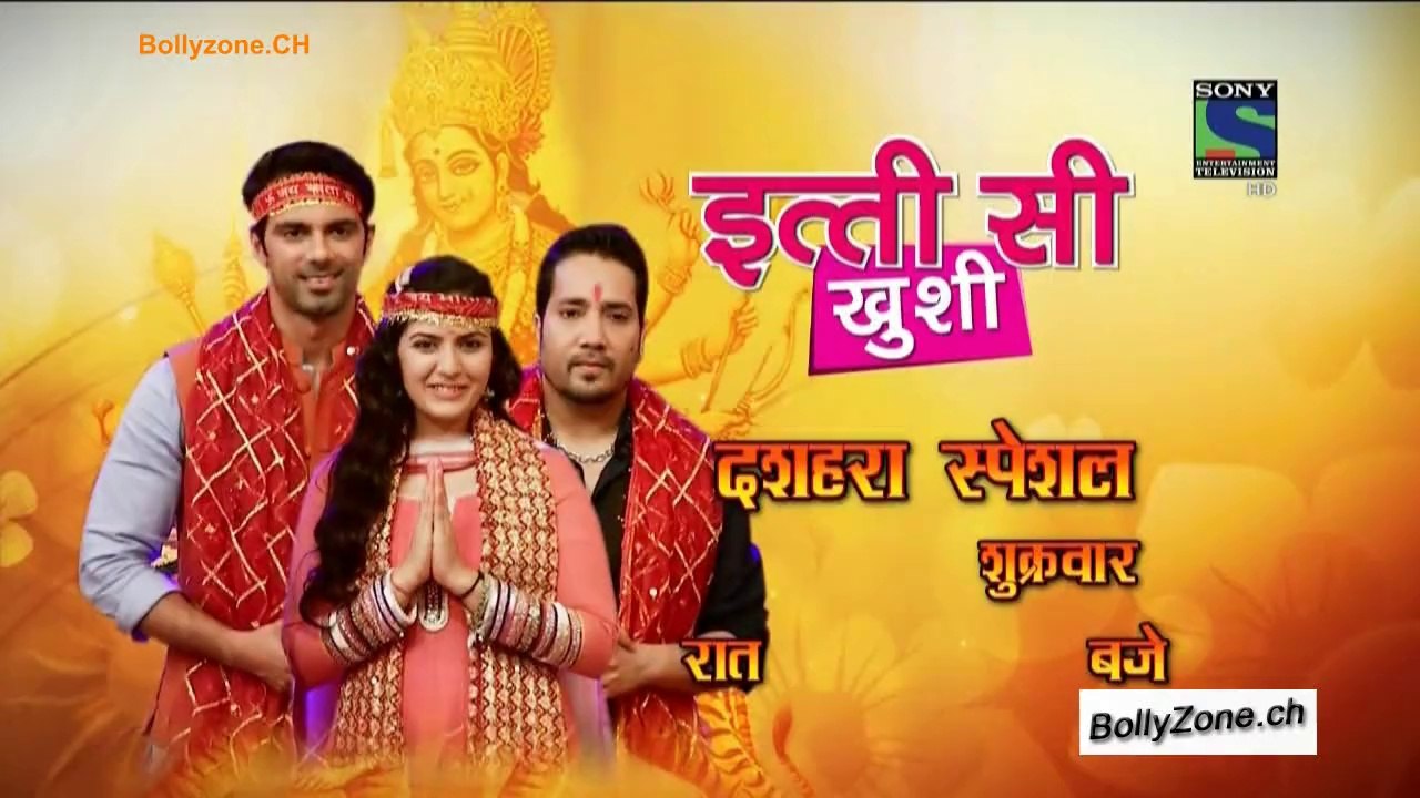Itti Si Khushi (dussehra special) 3rd October 2014 Promo Episode