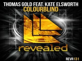 [ DOWNLOAD MP3 ] Thomas Gold - Colourblind (feat. Kate Elsworth) (Original Mix)