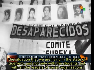 Guerrero, Mexico: "State responsible for deaths of our friends"