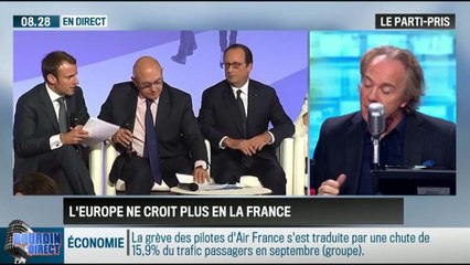 Le parti pris d'Hervé Gattegno : "L'Europe ne croit plus en la France, on la comprend" - 08/10