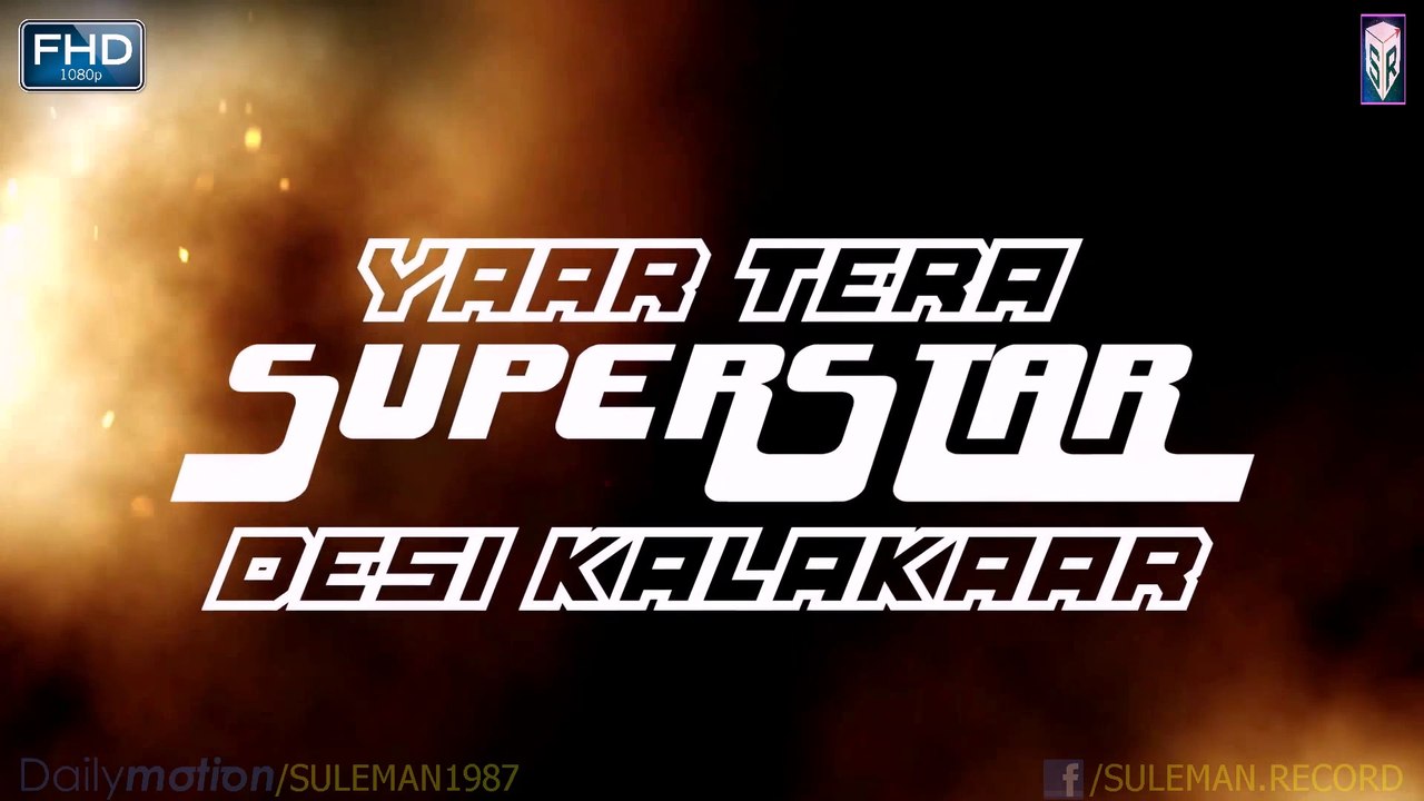 Desi Kalakaar [Full Video Song with Lyrics]...