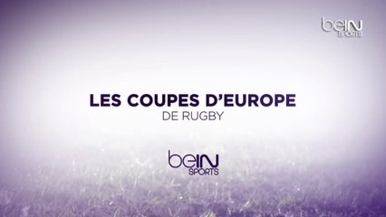 Les Coupes d'Europe de rugby sur beIN SPORTS