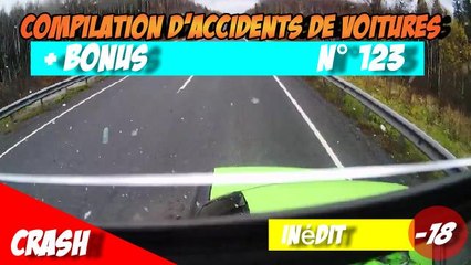 Compilation d'accident de voiture n°123 + Bonus / Car crash compilation #123