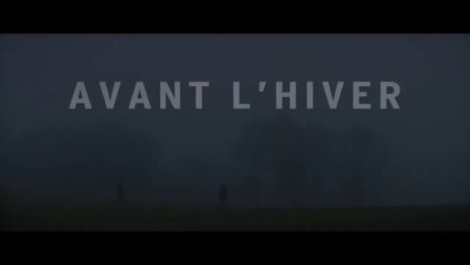 Avant l'hiver - Bande Annonce