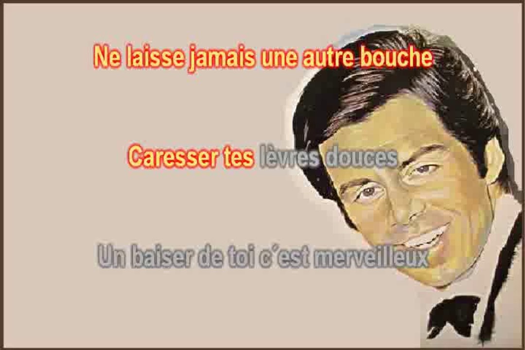 Un baiser de toi - Robert Demontigny - Karaoké par Barbiche