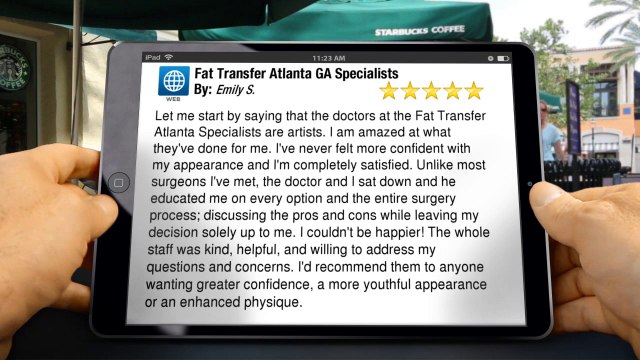 Fat Transfer Atlanta GA Specialists | (678) 882-7779 | Wonderful 5 Star Review by Emily S.