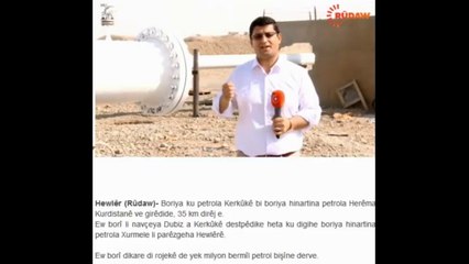 Mizgînî.Boriya petrola Kerkûkê bi boriya Kurdistanê ve hatgirêdan.12ê 07a 2014an.