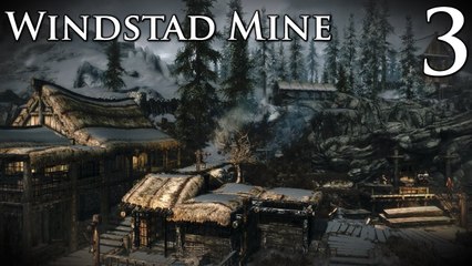 Skyrim Mods: Windstad Mine - Part 3