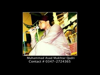 Karam Mangta Hoon: Asad Mukhtar Qadri