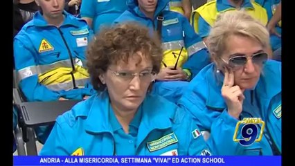 ANDRIA | Alla Misericordia "Settimana Viva!" e "Action School"