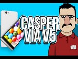 Casper Via V5 İncelemesi - Teknolojiye Atarlanan Adam