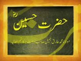 Bayan on Hazrat Hussain Radhiyallahu Anhu by Maulana Tariq Jameel Sahab