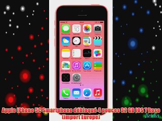 Apple iPhone 5C Smartphone d?bloqu? 4 pouces 32 GB iOS 7 Rose (import Europe)