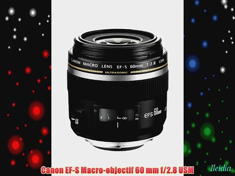 Canon EF-S Macro-objectif 60 mm f/2.8 USM