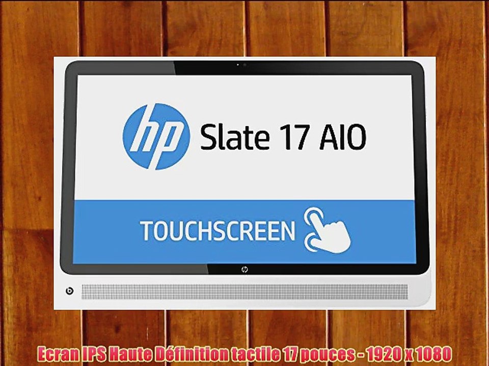 HP Slate 17-l000nf Ordinateur tout-en-un tactile 17 Argent/Noir (Intel Celeron 4 Go de RAM