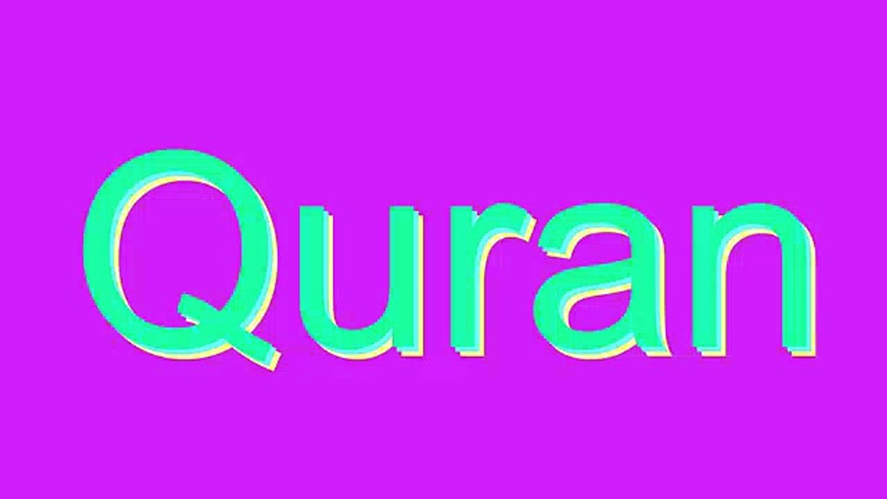 How to Pronounce Quran