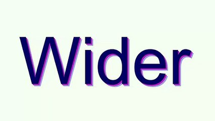 How to Pronounce Wider