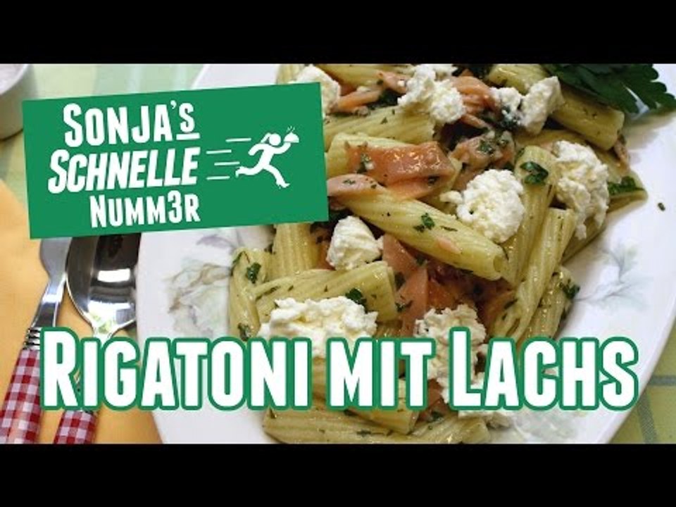 Rigatoni mit Lachs - Rezept (Sonja's Schnelle Nummer #7)