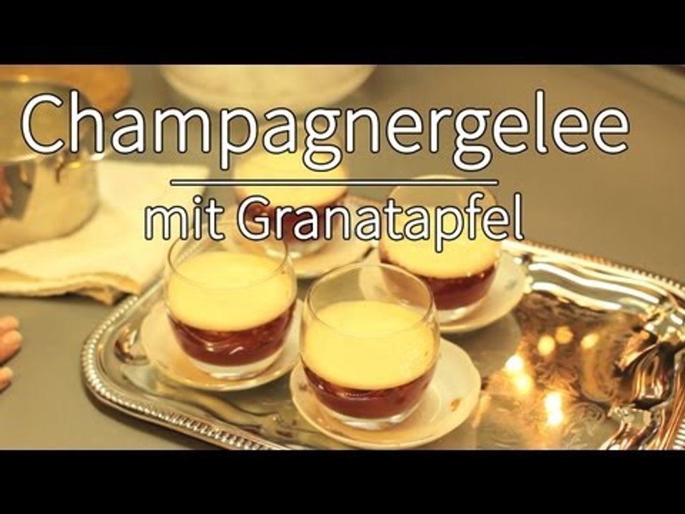 Rezept - Champagnergelee mit Granatapfel (Red Kitchen - Folge 202)