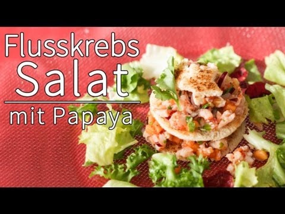Rezept - Flusskrebssalat mit Papaya (Red Kitchen - Folge 196)