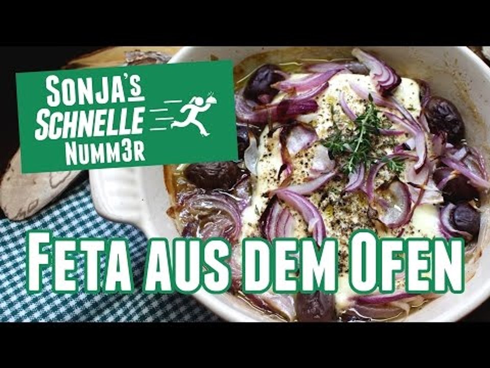 Ofen-Schafskäse - Rezept (Sonja's Schnelle Nummer #5)