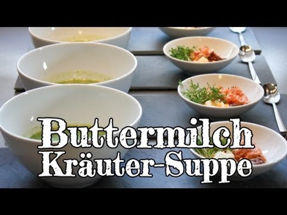 Rezept - Buttermilch-Kräuter-Suppe (Red Kitchen - Folge 166) (Vorspeise Ostermenü 2012)