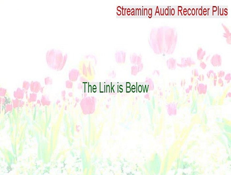 Streaming Audio Recorder Plus Crack [Free Download 2015]