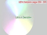 UEFA Champions League 2004 - 2005 Key Gen (Free Download)