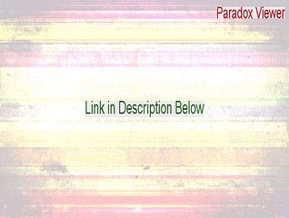 Paradox Viewer Crack (Instant Download 2015)