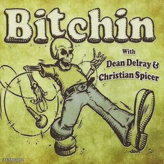 Dean Delray Bitchin: All Things Comedy Podcast 2/19/15