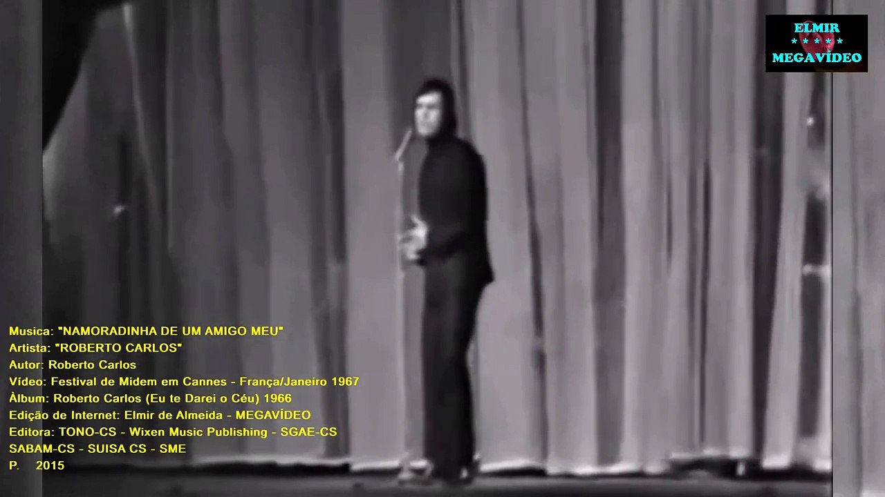 ROBERTO CARLOS - "Vídeo-Raro" NAMORADINHA DE UM AMIGO MEU 1967 (Festival de Midem Cannes) - HD