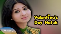 Bangla Valentines Day Natok/Telefilm 2015 - Amar Thaka Na Thaka Jure - ft. Selim,Sporshia,Bijri