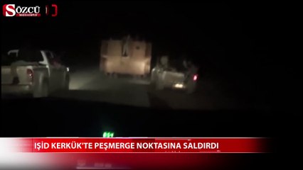 IŞİD Kerküd'te peşmerge noktasına saldırdı