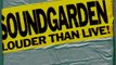 Soundgarden - Louder Than Live (1990) VHS.