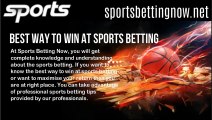 Best Way to Win at Sports Betting from Sports Betting Now