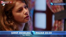 Şeref Meselesi 14. Bölüm Fragmanı