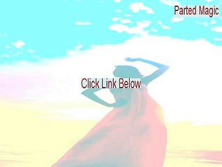 Parted Magic Full Download - Download Here 2015