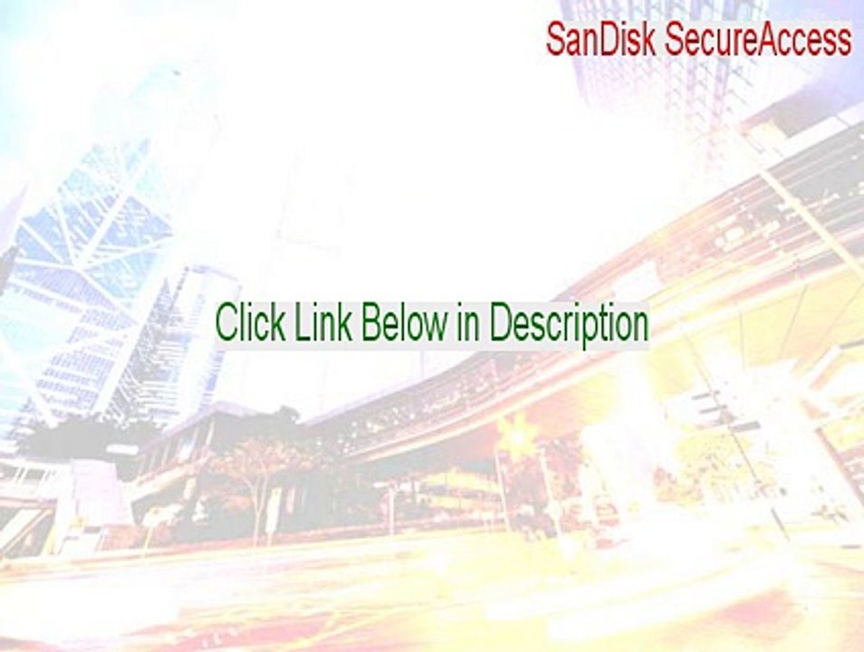 SanDisk SecureAccess Serial [Download Here 2015]