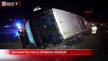Aksaray'da yolcu otobüsü devrildi