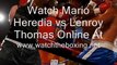 live Lenroy Thomas vs Mario Heredia