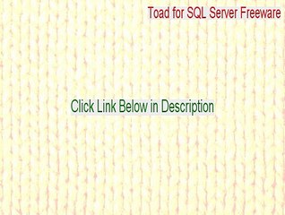 Toad for SQL Server Freeware Download Free [Free Download 2015]